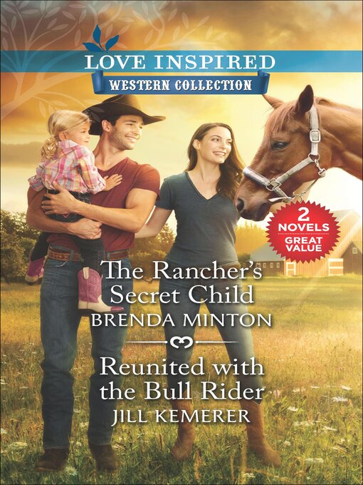 Title details for The Rancher's Secret Child and Reunited with the Bull Rider by Brenda Minton - Wait list